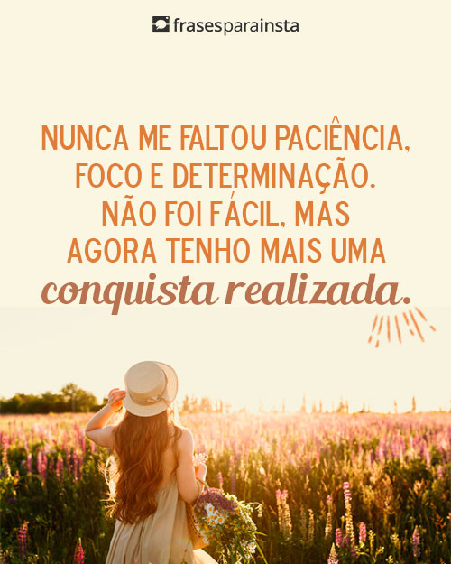 Frases de Conquista para Quem se Sente Realizado