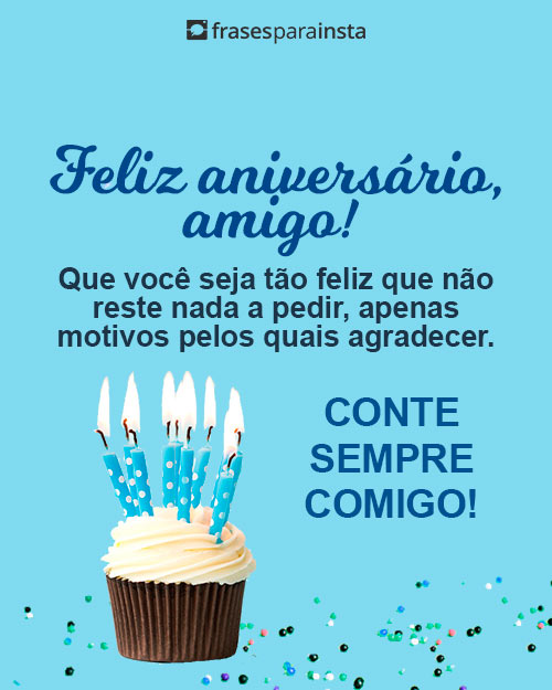 Mensagens de Feliz Aniversário para Amigo + 50 Opções para Felicitá-lo