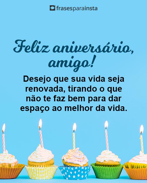 Mensagens de Feliz Aniversário para Amigo + 50 Opções para Felicitá-lo