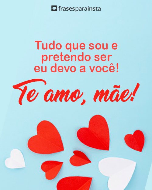 Frases Para Foto Com a Mãe +40 Opções de Legendas Prontas