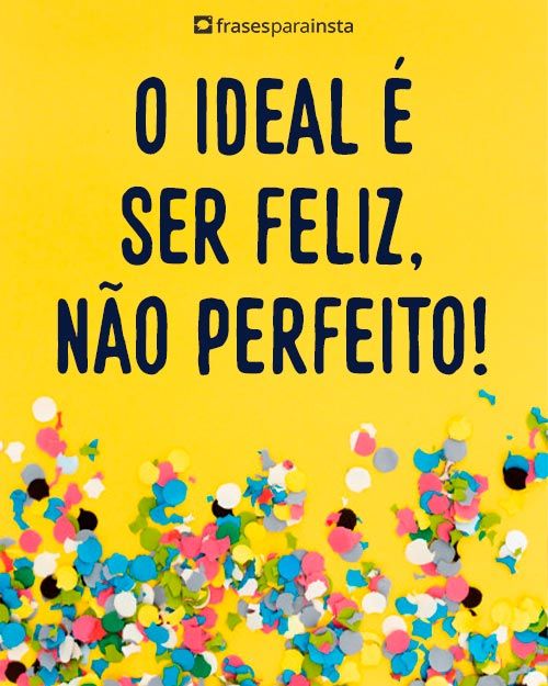 Frases Para Quem Está de Bem com a Vida!