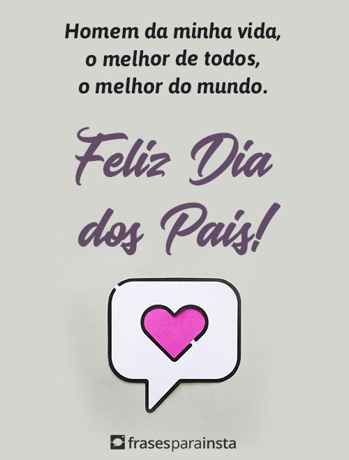 Frases para Dia dos Pais - Mensagens de Feliz dia dos Pais