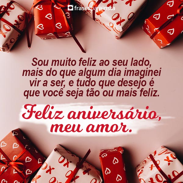 Feliz Aniversário Meu Amor +50 Frases para Felicitar o Seu Par