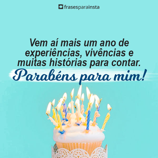 Parabéns para Mim +140 Mensagens de Feliz Aniversário para Você!