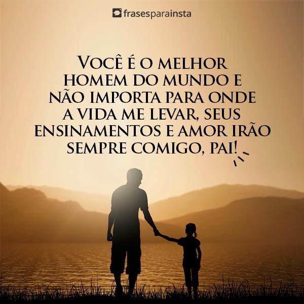 Frases para Foto com Pai +70 Ideias de Legendas Prontas para Usar