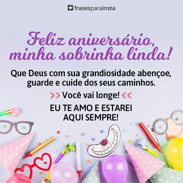 Frases de Feliz Aniversário para Sobrinha +40 Ótimas Opções para Felicitá-la