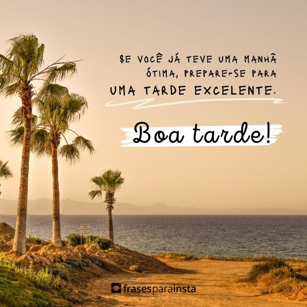 Frases Lindas de Boa Tarde