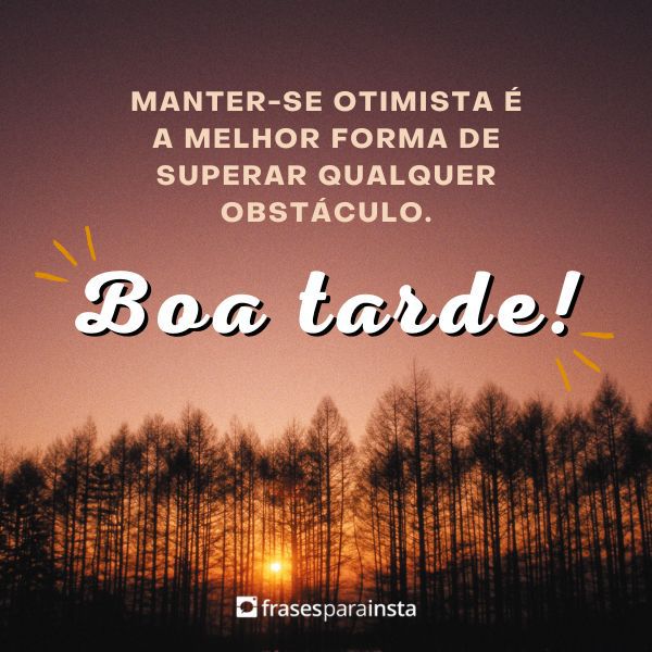 Frases Lindas de Boa Tarde