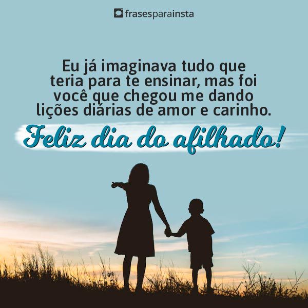 Frases para Dia do Afilhado