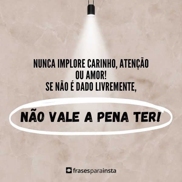 Frases para Pessoas que Não estão nem aí Para Você