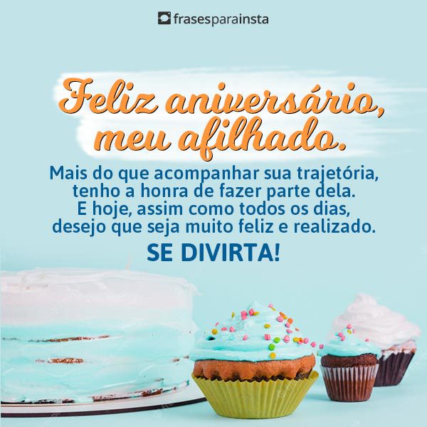 Frases de Aniversário para Afilhado