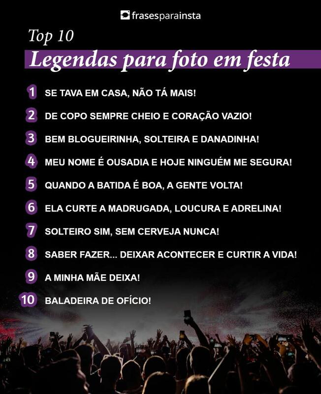 Legendas para Fotos na Balada com Amigos +150 Frases Animadas para Quem é Festeiro