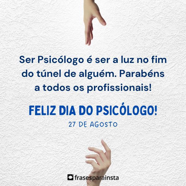 Frases para o Dia do Psicólogo - Compartilhe essa Homenagem