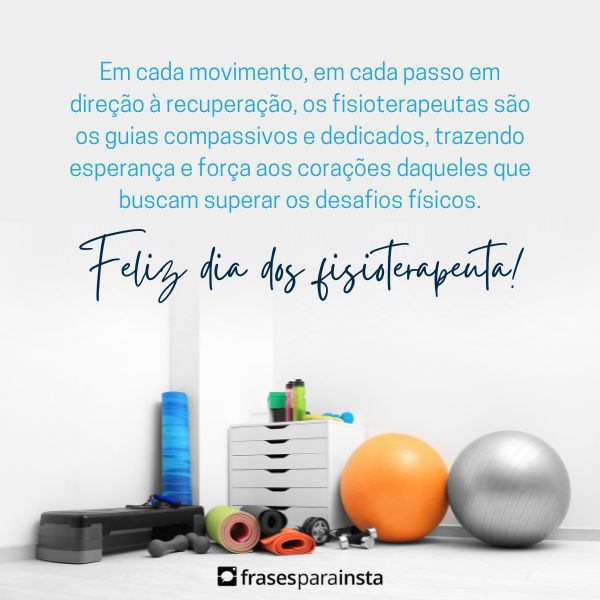 Frases para o Dia do Fisioterapeuta