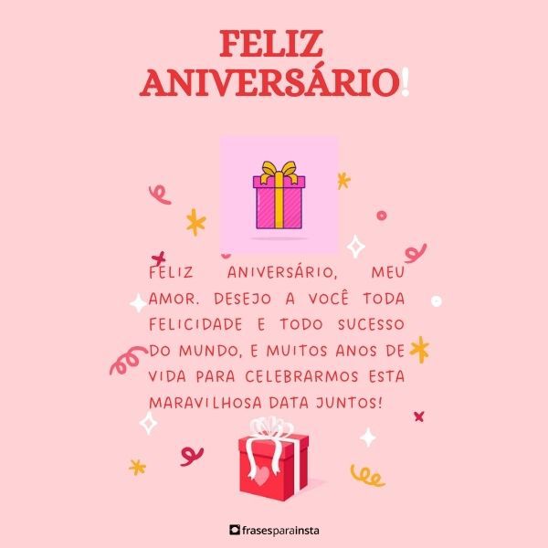 Feliz Aniversário Meu Amor +50 Frases para Felicitar o Seu Par