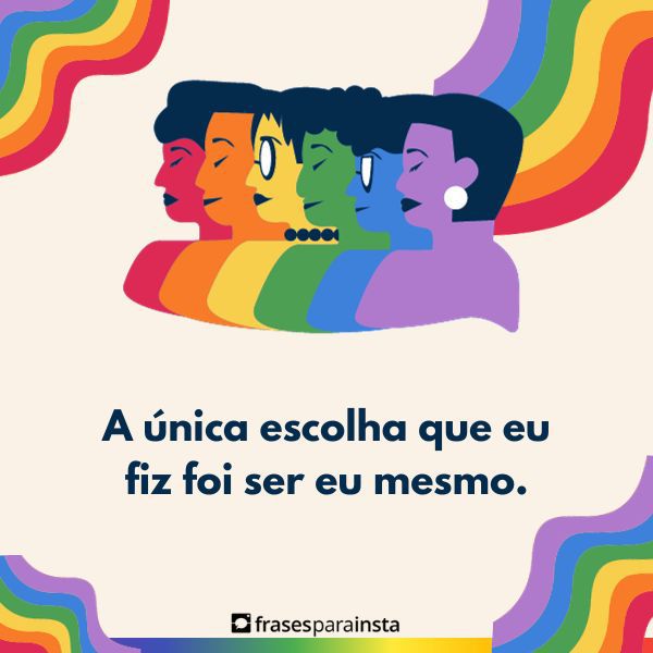 Frases LGBT+ Sobre Orgulho e Resistência