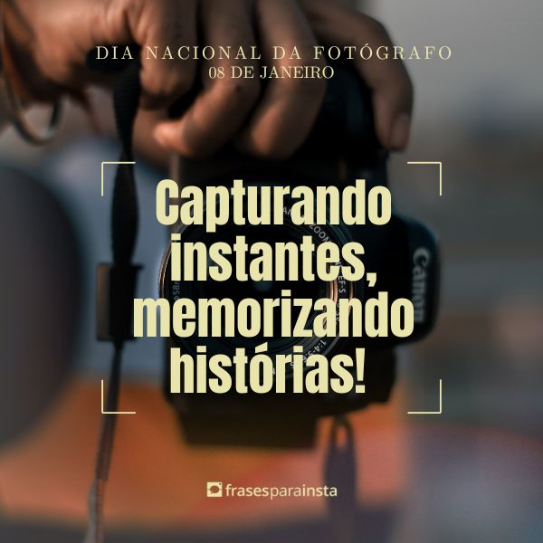 Frases de Homenagem para o Dia do Fotógrafo