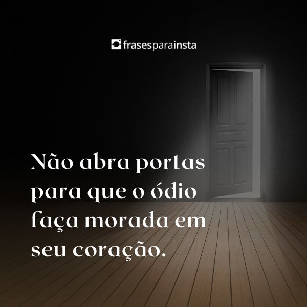 Frases de Ódio para Afastar esse Sentimento de Você