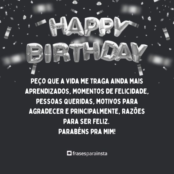 Parabéns para Mim +140 Mensagens de Feliz Aniversário para Você!