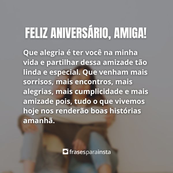 Texto de Aniversário para Melhor Amiga