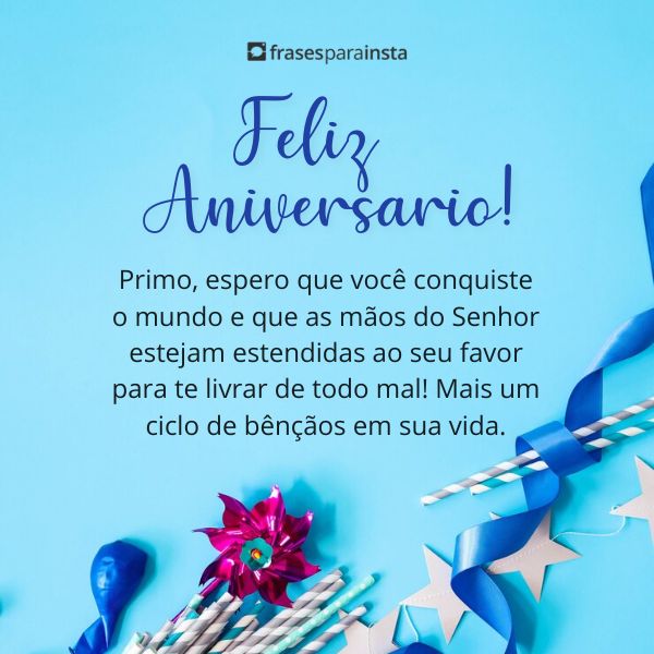 Feliz Aniversário Primo: Mensagens que Emocionam