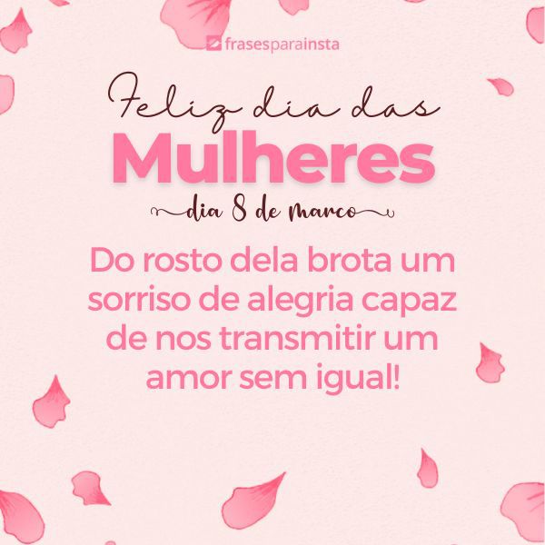 Feliz Dia Da Mulher! Frases Para Mulheres Poderosas e Guerreiras