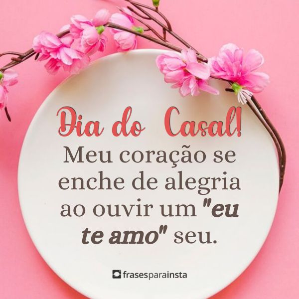 Frases para o Dia do Casal: Comemore esse Dia com Toque de Amor