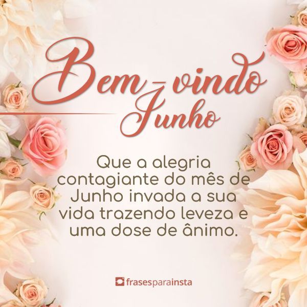 Bem Vindo, Junho!