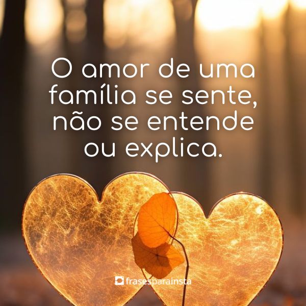 Frases Para o Dia da Família com Lindas Homenagens