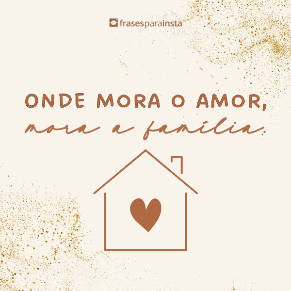 Frases Para o Dia da Família com Lindas Homenagens