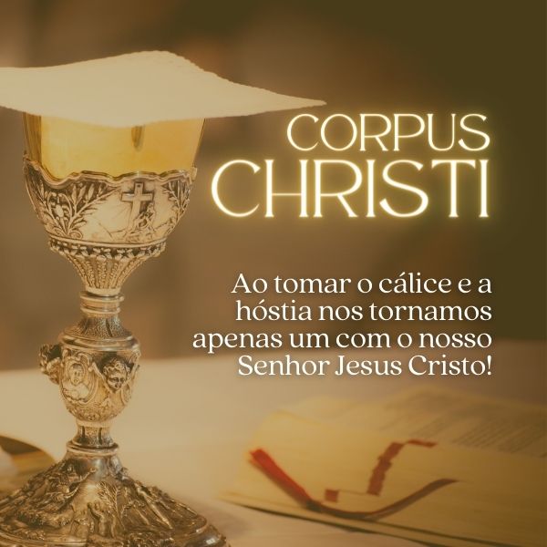 Frases de Corpus Christi: Para Manter a Comunhão