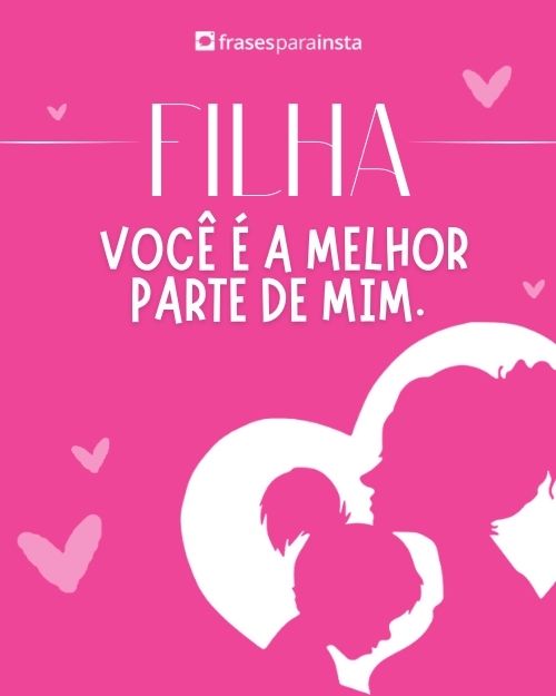 Frases Para Foto com Filha que Transmitem Amor +100 Opções para a sua Legenda!