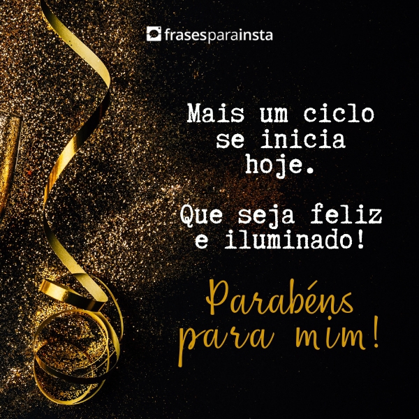 Parabéns para Mim +140 Mensagens de Feliz Aniversário para Você!