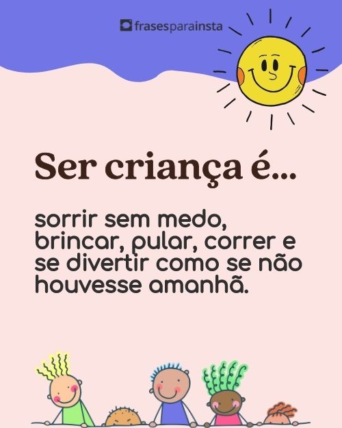 Frases para Fotos com Crianças +130 Ótimas Opções de Legenda