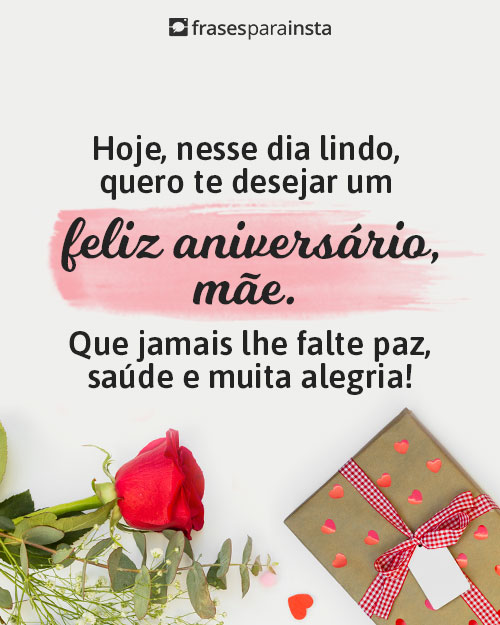 Feliz Aniversário mãe!