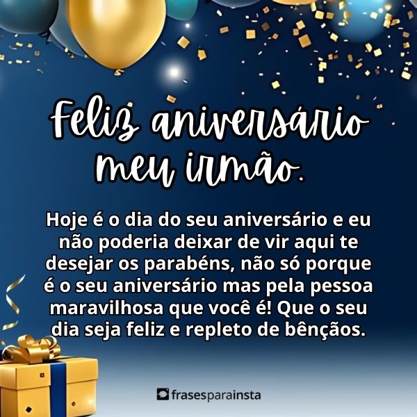 Frases de Feliz Aniversário Para Irmão +50 Opções para Felicitá-lo