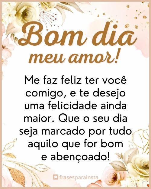 Mensagens de Bom Dia Meu Amor: Para Você Dedicar ao seu Par