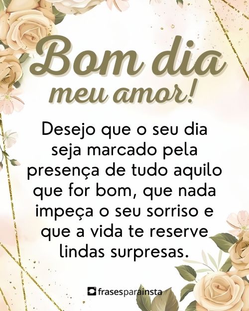 Mensagens de Bom Dia Meu Amor: Para Você Dedicar ao seu Par