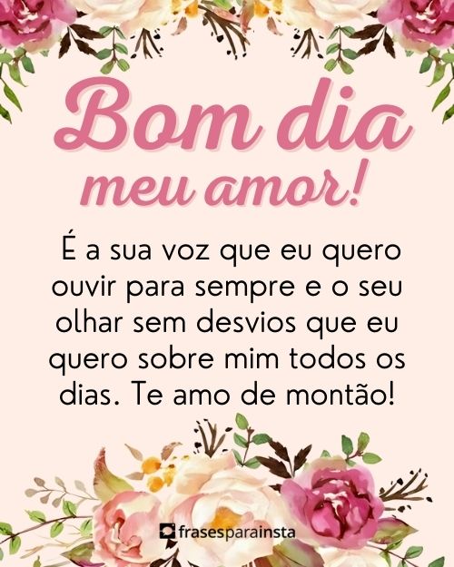 Mensagens de Bom Dia Meu Amor: Para Você Dedicar ao seu Par