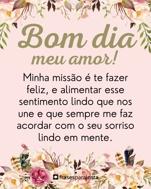 Mensagens de Bom Dia Meu Amor: Para Você Dedicar ao seu Par