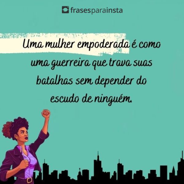 Frases de Empoderamento Feminino