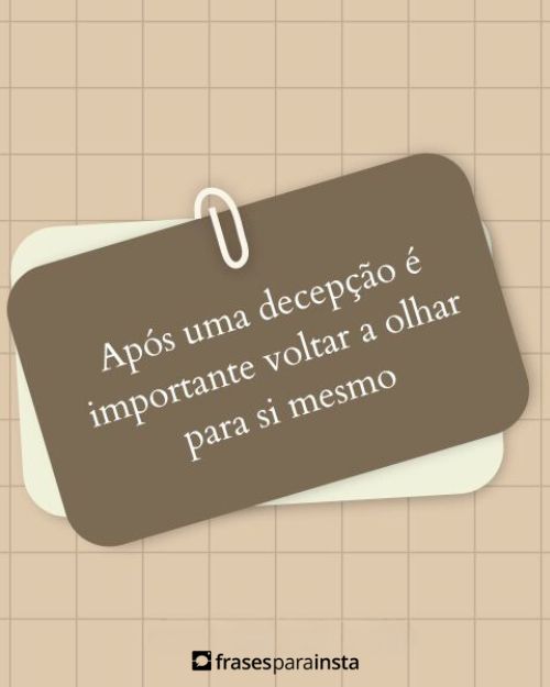 Frases de Decepção para Expressar o Que tem Sentido