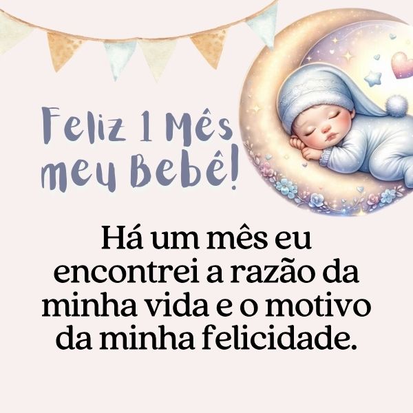 Frases para Mesversário de 1 Mês: Comemore a Vida do seu Bebê!