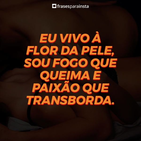 Frases para Foto Sexy +100 Legendas para Provocar Qualquer Um