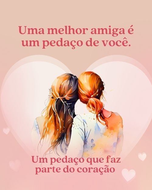 Frases para Melhor Amiga +60 Textos que Emocionam e Fazem Chorar