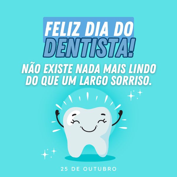 Frases para o Dia do Dentista: Homenageie aqueles que transformam sorrisos