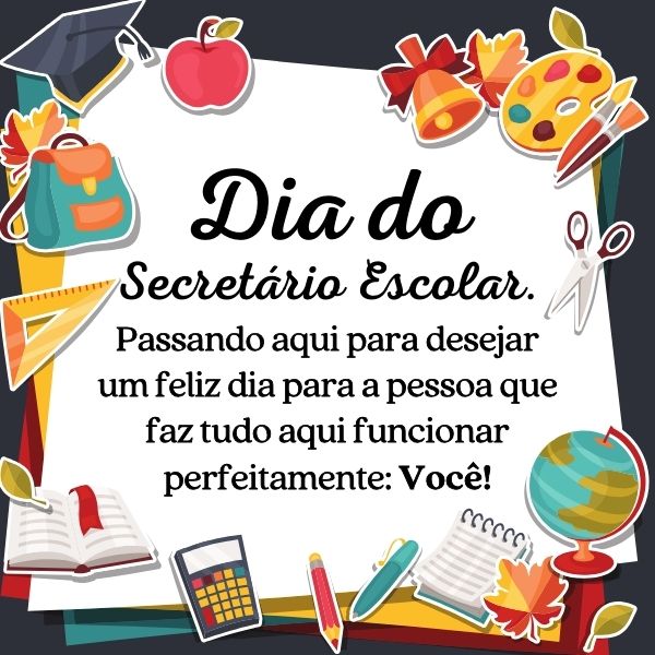 Frases para o Dia do Secretário Escolar: Faça uma Homenagem com Carinho