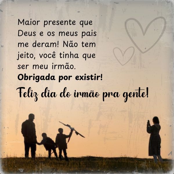 Feliz Dia do Irmão - Frases para o Dia do Irmão (05/09)