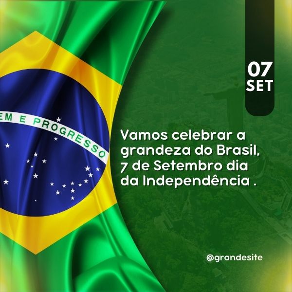 Frases sobre o Dia da independência do Brasil