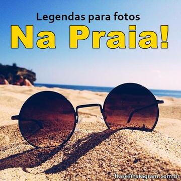 Imagem do post Legendas para Fotos na Praia